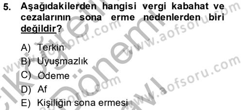 Vergi Ceza Hukuku Dersi 2014 - 2015 Yılı (Final) Dönem Sonu Sınav Soruları 5. Soru