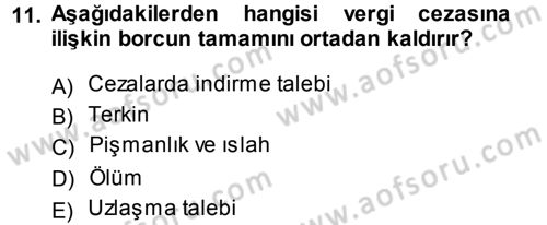 Vergi Ceza Hukuku Dersi 2014 - 2015 Yılı Tek Ders Sınav Soruları 11. Soru