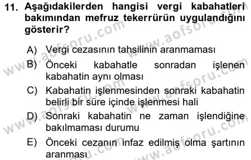 Vergi Ceza Hukuku Dersi Ara Sınavı Deneme Sınav Soruları 11. Soru