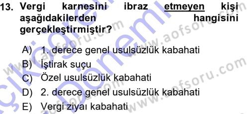Vergi Ceza Hukuku Dersi Ara Sınavı Deneme Sınav Soruları 13. Soru