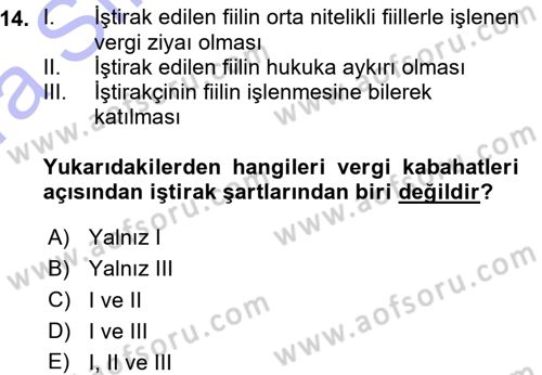 Vergi Ceza Hukuku Dersi Ara Sınavı Deneme Sınav Soruları 14. Soru