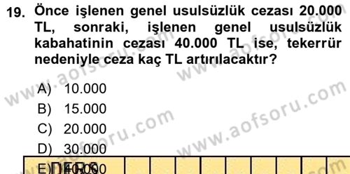 Vergi Ceza Hukuku Dersi Ara Sınavı Deneme Sınav Soruları 19. Soru
