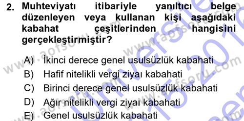 Vergi Ceza Hukuku Dersi 2015 - 2016 Yılı (Final) Dönem Sonu Sınav Soruları 2. Soru