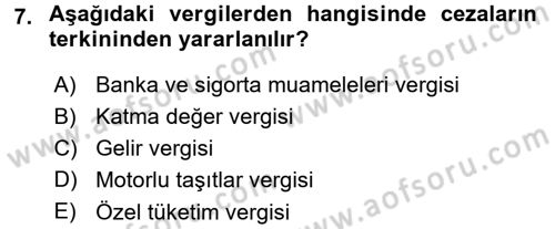 Vergi Ceza Hukuku Dersi 2015 - 2016 Yılı (Final) Dönem Sonu Sınav Soruları 7. Soru