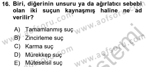 Vergi Ceza Hukuku Dersi 2016 - 2017 Yılı 3 Ders Sınav Soruları 16. Soru