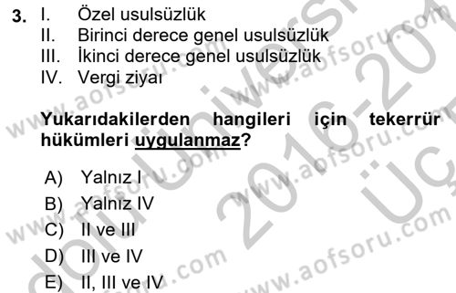 Vergi Ceza Hukuku Dersi 2016 - 2017 Yılı 3 Ders Sınav Soruları 3. Soru