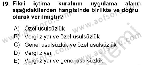 Vergi Ceza Hukuku Dersi 2016 - 2017 Yılı (Vize) Ara Sınav Soruları 19. Soru