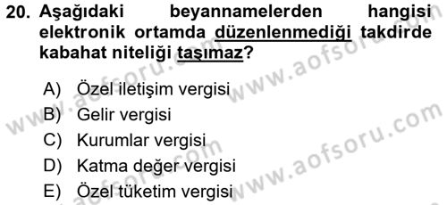Vergi Ceza Hukuku Dersi 2016 - 2017 Yılı (Vize) Ara Sınav Soruları 20. Soru