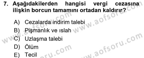 Vergi Ceza Hukuku Dersi 2017 - 2018 Yılı 3 Ders Sınav Soruları 7. Soru