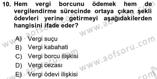 Vergi Ceza Hukuku Dersi 2017 - 2018 Yılı (Vize) Ara Sınav Soruları 10. Soru