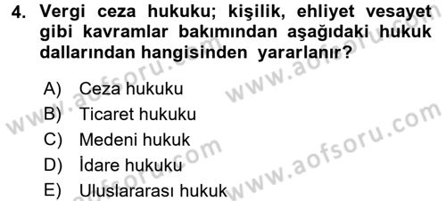 Vergi Ceza Hukuku Dersi Ara Sınavı Deneme Sınav Soruları 4. Soru