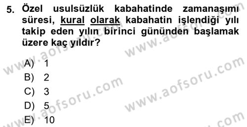Vergi Ceza Hukuku Dersi 2018 - 2019 Yılı 3 Ders Sınav Soruları 5. Soru