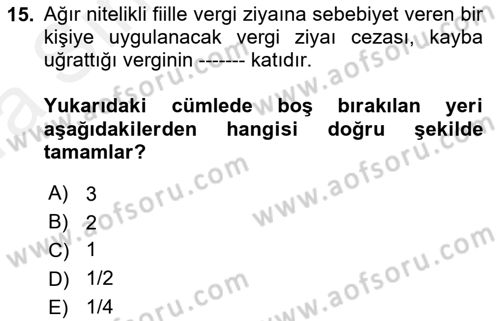 Vergi Ceza Hukuku Dersi Ara Sınavı Deneme Sınav Soruları 15. Soru