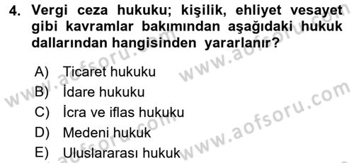 Vergi Ceza Hukuku Dersi Ara Sınavı Deneme Sınav Soruları 4. Soru