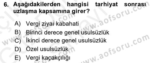 Vergi Ceza Hukuku Dersi 2018 - 2019 Yılı (Final) Dönem Sonu Sınav Soruları 6. Soru