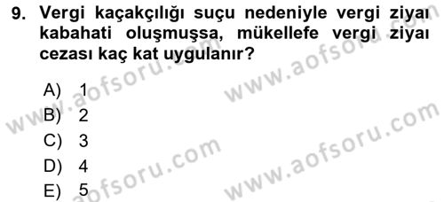 Vergi Ceza Hukuku Dersi 2018 - 2019 Yılı (Final) Dönem Sonu Sınav Soruları 9. Soru