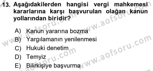 Vergi Ceza Hukuku Dersi 2018 - 2019 Yılı Yaz Okulu Sınav Soruları 13. Soru