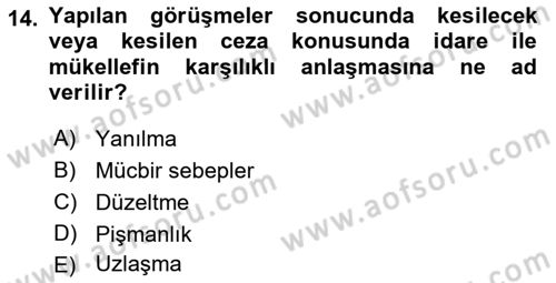 Vergi Ceza Hukuku Dersi 2018 - 2019 Yılı Yaz Okulu Sınav Soruları 14. Soru