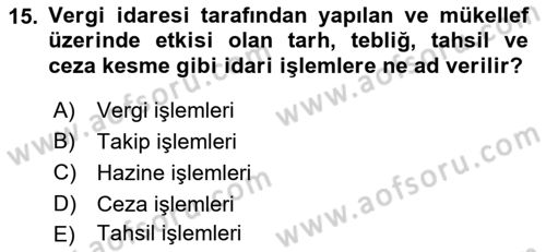 Vergi Ceza Hukuku Dersi 2018 - 2019 Yılı Yaz Okulu Sınav Soruları 15. Soru