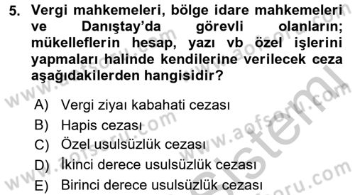 Vergi Ceza Hukuku Dersi 2018 - 2019 Yılı Yaz Okulu Sınav Soruları 5. Soru