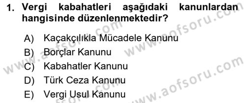 Vergi Ceza Hukuku Dersi Ara Sınavı Deneme Sınav Soruları 1. Soru