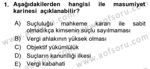 Vergi Ceza Hukuku Dersi 2019 - 2020 Yılı (Final) Dönem Sonu Sınav Soruları 1. Soru