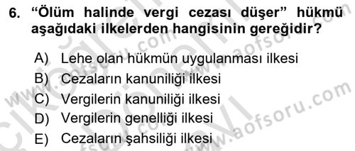 Vergi Ceza Hukuku Dersi 2019 - 2020 Yılı (Final) Dönem Sonu Sınav Soruları 6. Soru