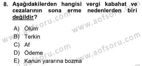 Vergi Ceza Hukuku Dersi 2019 - 2020 Yılı (Final) Dönem Sonu Sınav Soruları 8. Soru