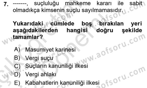 Vergi Ceza Hukuku Dersi Ara Sınavı Deneme Sınav Soruları 7. Soru