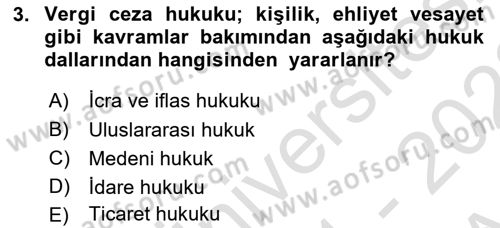 Vergi Ceza Hukuku Dersi Ara Sınavı Deneme Sınav Soruları 3. Soru
