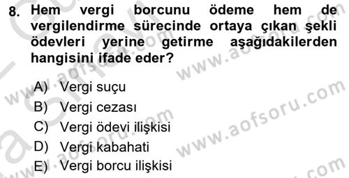 Vergi Ceza Hukuku Dersi Ara Sınavı Deneme Sınav Soruları 8. Soru