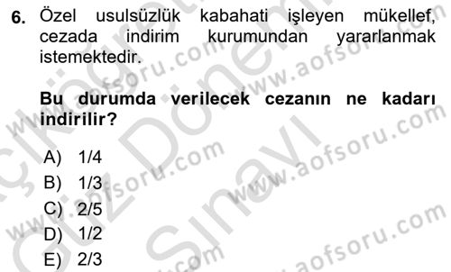 Vergi Ceza Hukuku Dersi 2021 - 2022 Yılı (Final) Dönem Sonu Sınav Soruları 6. Soru