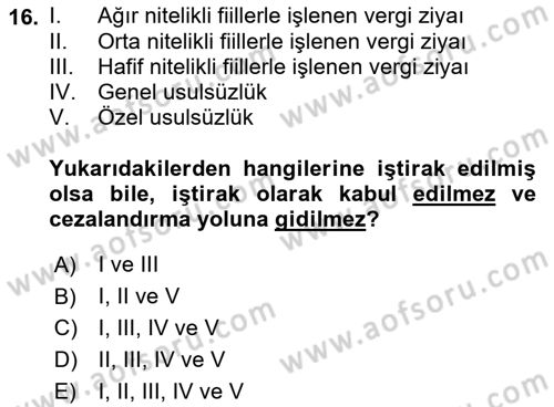 Vergi Ceza Hukuku Dersi Ara Sınavı Deneme Sınav Soruları 16. Soru
