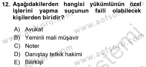 Vergi Ceza Hukuku Dersi 2022 - 2023 Yılı (Final) Dönem Sonu Sınav Soruları 12. Soru