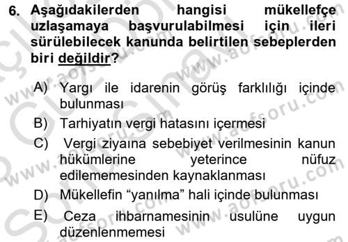 Vergi Ceza Hukuku Dersi 2022 - 2023 Yılı (Final) Dönem Sonu Sınav Soruları 6. Soru