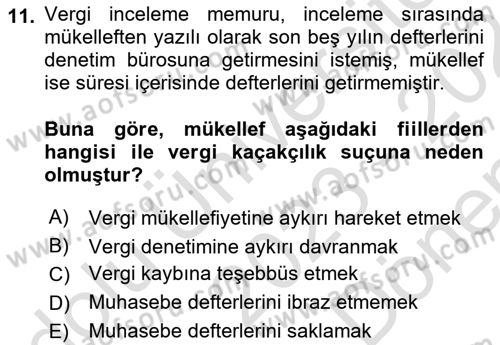 Vergi Ceza Hukuku Dersi 2023 - 2024 Yılı (Final) Dönem Sonu Sınav Soruları 11. Soru
