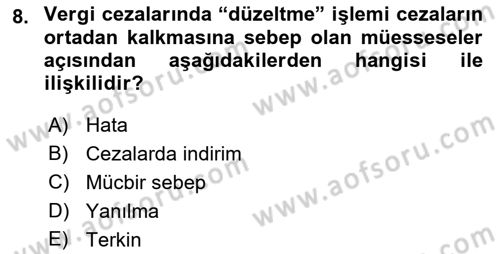 Vergi Ceza Hukuku Dersi 2023 - 2024 Yılı (Final) Dönem Sonu Sınav Soruları 8. Soru