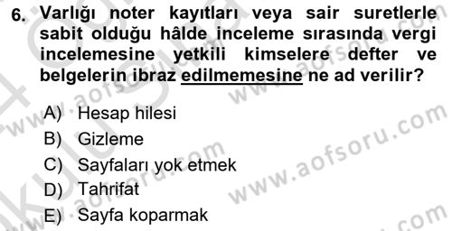 Vergi Ceza Hukuku Dersi 2023 - 2024 Yılı Yaz Okulu Sınav Soruları 6. Soru
