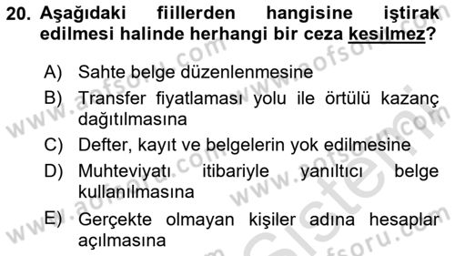 Vergi Ceza Hukuku Dersi 2024 - 2025 Yılı (Vize) Ara Sınav Soruları 20. Soru