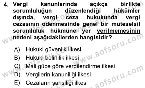 Vergi Ceza Hukuku Dersi 2024 - 2025 Yılı Yaz Okulu Sınav Soruları 4. Soru