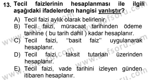 Vergi İcra Hukuku Dersi 2012 - 2013 Yılı (Vize) Ara Sınav Soruları 13. Soru
