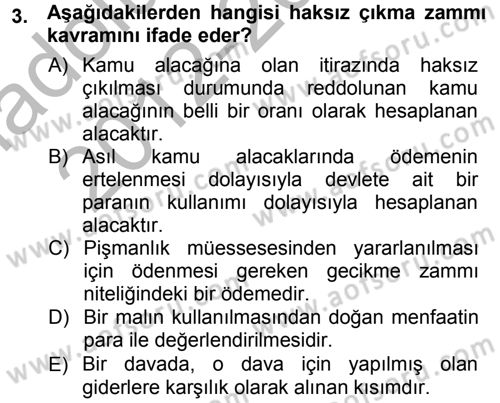 Vergi İcra Hukuku Dersi 2012 - 2013 Yılı (Vize) Ara Sınav Soruları 3. Soru