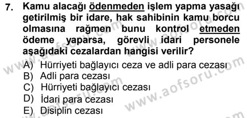 Vergi İcra Hukuku Dersi 2012 - 2013 Yılı (Vize) Ara Sınav Soruları 7. Soru
