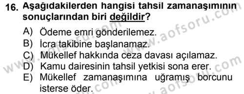 Vergi İcra Hukuku Dersi 2012 - 2013 Yılı (Final) Dönem Sonu Sınav Soruları 16. Soru
