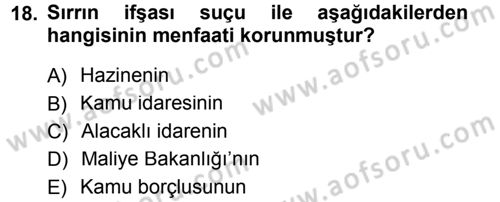 Vergi İcra Hukuku Dersi 2012 - 2013 Yılı (Final) Dönem Sonu Sınav Soruları 18. Soru