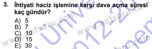 Vergi İcra Hukuku Dersi 2012 - 2013 Yılı (Final) Dönem Sonu Sınav Soruları 3. Soru