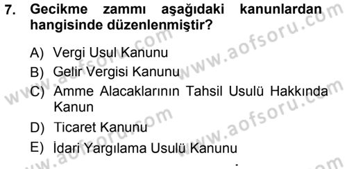 Vergi İcra Hukuku Dersi 2012 - 2013 Yılı (Final) Dönem Sonu Sınav Soruları 7. Soru