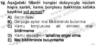 Vergi İcra Hukuku Dersi 2012 - 2013 Yılı Tek Ders Sınav Soruları 19. Soru