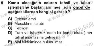 Vergi İcra Hukuku Dersi 2012 - 2013 Yılı Tek Ders Sınav Soruları 8. Soru