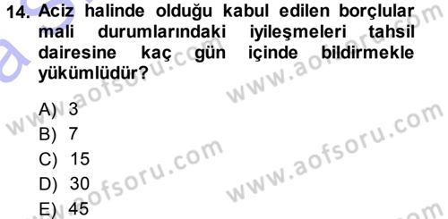 Vergi İcra Hukuku Dersi 2013 - 2014 Yılı (Vize) Ara Sınav Soruları 14. Soru